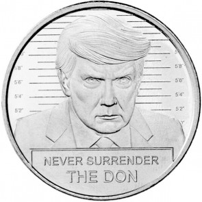 1 oz Silver Donald Trump "THE DON NEVER SURRENDER" Round